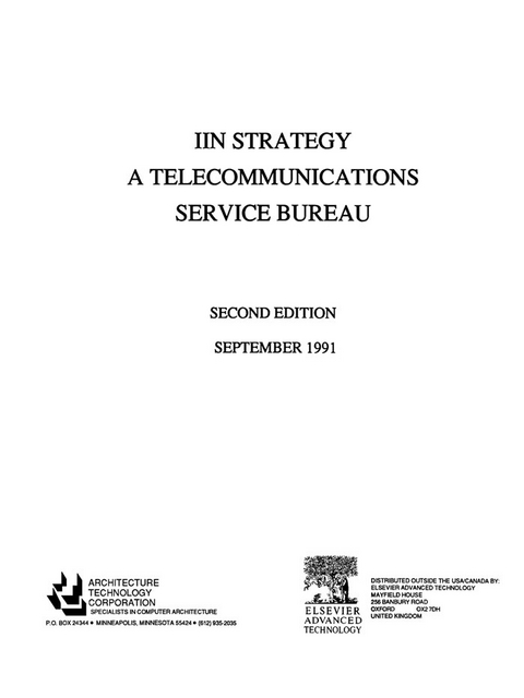 IIN Strategy - A Telecommunications Service Bureau -  Architecture Technology Architecture Technology Corpor