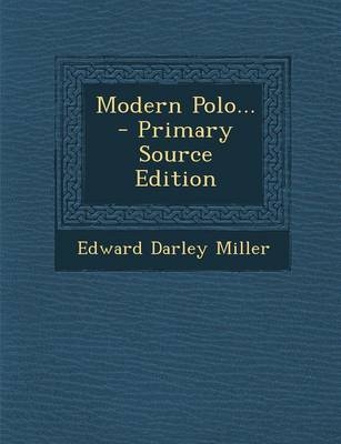 Modern Polo... - Edward Darley Miller