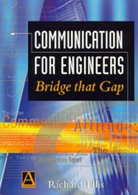 Communication for Engineers - Richard Ellis