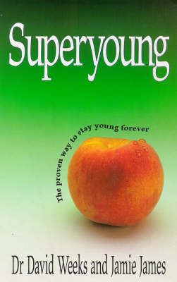 Superyoung - David Joseph Weeks, Jamie James