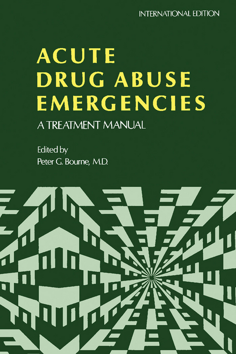 Acute Drug Abuse Emergencies - 