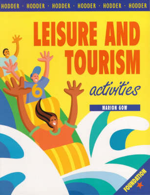 Leisure and Tourism Activities - Marion Gow