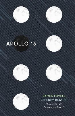 Apollo 13 - James Lovell, Jeffrey Kluger