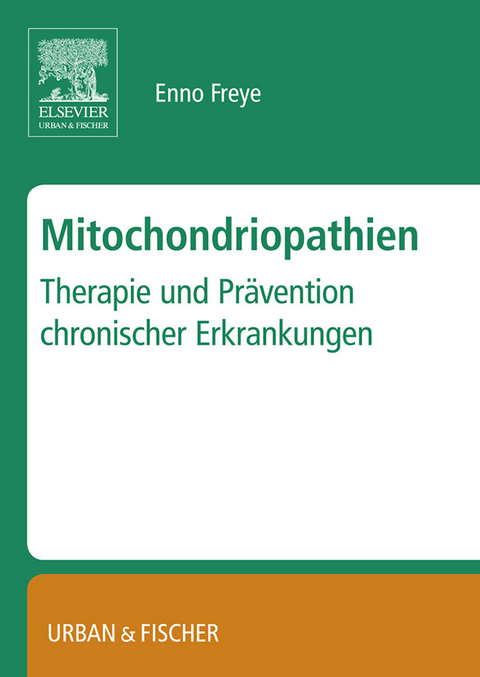 Mitochondropathien -  Enno Freye