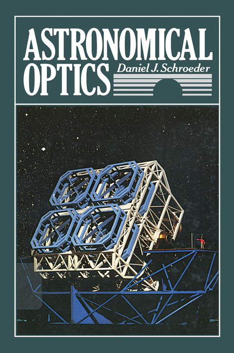 Astronomical Optics -  Daniel J. Schroeder