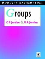 Groups - Modular Mathematics Series - Camilla Jordan, David Jordan