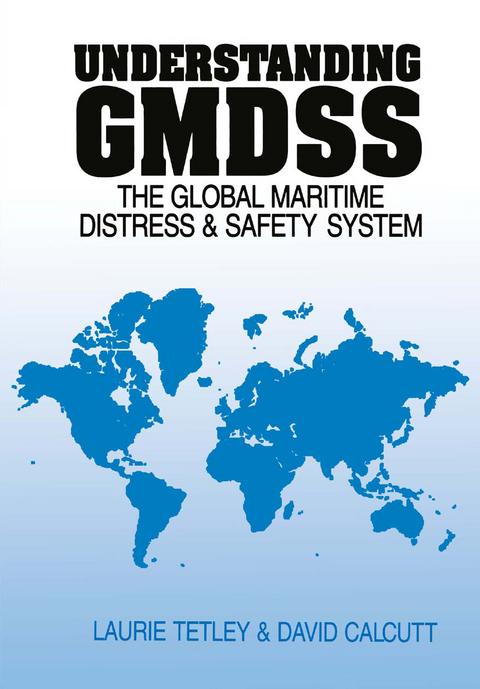 Understanding GMDSS - L. Tetley D. Calcutt