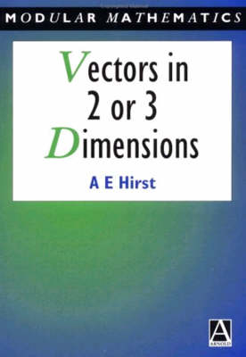 Vectors in Two or Three Dimensions - Ann Hirst