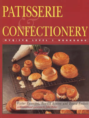 Patisserie and Confectionery - Victor Ceserani, Ronald Kinton, David Foskett