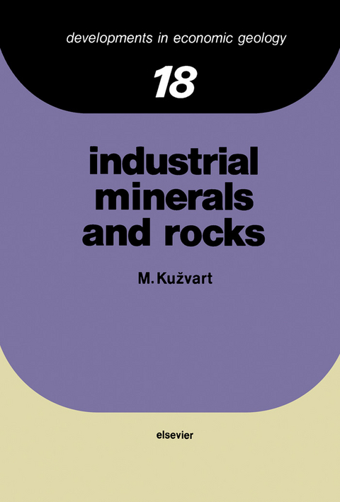 Industrial Minerals and Rocks -  M. Kucera