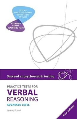 Succeed at Psychometric Testing: Practice Tests for Verbal Reasoning Advanced 2nd Edition - Jeremy Kourdi