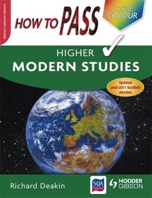 How to Pass Higher Modern Studies - Richard Deakin