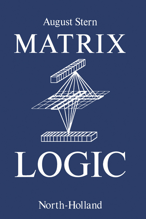 Matrix Logic -  A. Stern