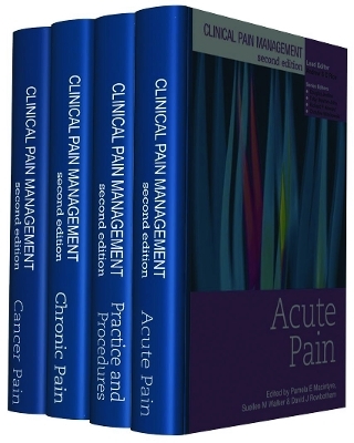 Clinical Pain Management Second Edition: 4 Volume Set - 
