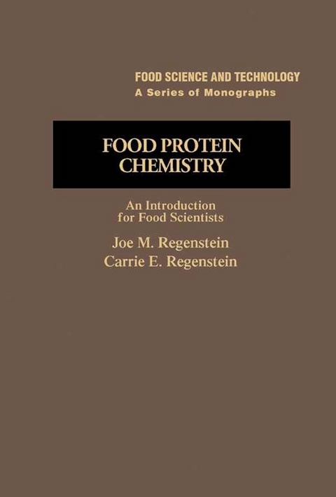 Food Protein Chemistry -  Joe Regenstein