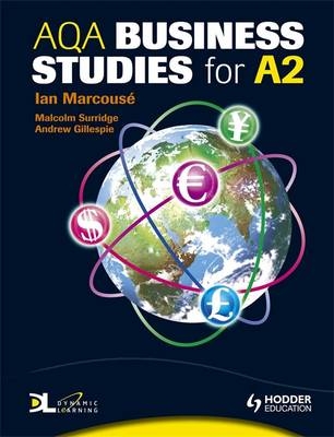 AQA Business Studies for A2 - Ian Marcouse, Malcolm Surridge, Andrew Gillespie