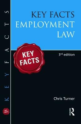 Key Facts: Employment Law - Chris Turner