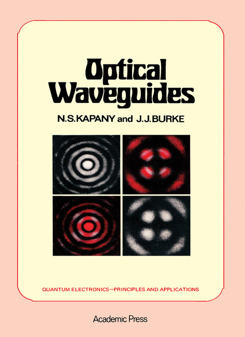 Optical Waveguides -  N Kapany