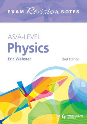 AS/A-level Physics - Eric Webster