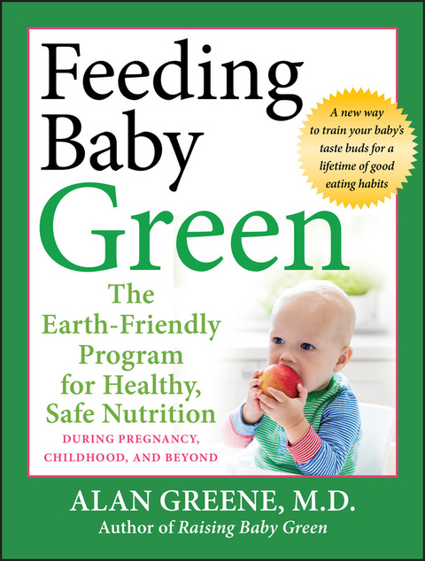 Feeding Baby Green - Alan Greene