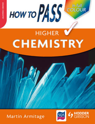 How to Pass Higher Chemistry - Martin Armitage