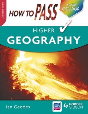 How to Pass Higher Geography - Ian Geddes