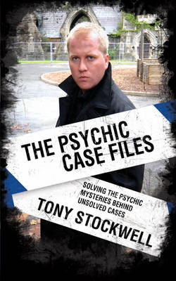 Psychic Case Files - Tony Stockwell