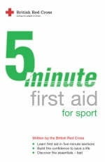 5-minute First Aid for Sport -  British Red Cross Society