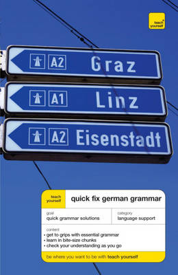 Teach Yourself Quick Fix German Grammar Second Edition - Susan Ashworth-Fielder