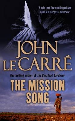 The Mission Song - John Le Carré