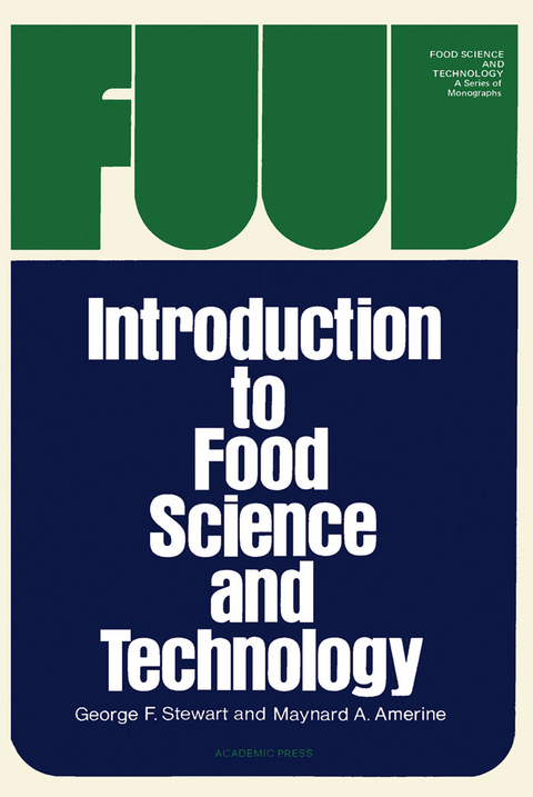 Introduction to Food Science and Technology -  Maynard A. Amerine,  G.F. Stewart