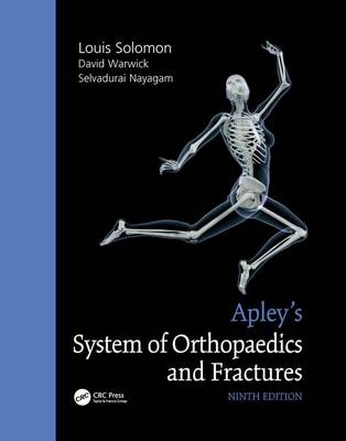 Apley's System of Orthopaedics and Fractures, Ninth Edition - 