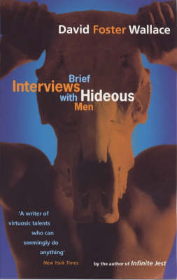 Brief Interviews with Hideous Men - David Foster Wallace