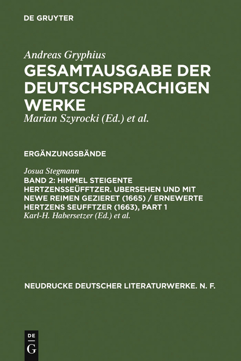 Himmel Steigente HertzensSeüfftzer. Ubersehen und mit newe Reimen gezieret (1665) / Ernewerte Hertzens Seufftzer (1663) - 