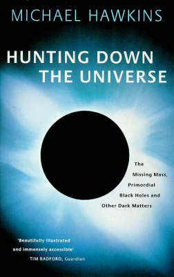 Hunting down the Universe - Michael Hawkins