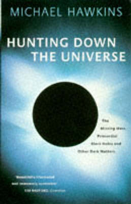 Hunting down the Universe - Michael Hawkins