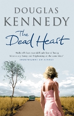 The Dead Heart - Douglas Kennedy
