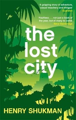 The Lost City - Henry Shukman