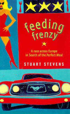 Feeding Frenzy - Stuart Stevens