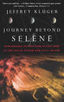 Journey Beyond Selene - Jeffrey Kluger