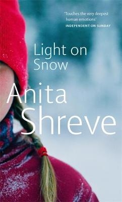 Light on Snow - Anita Shreve