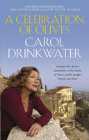 A Celebration of Olives - Carol Drinkwater