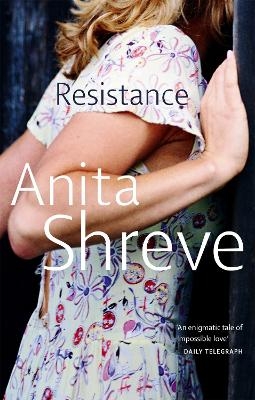 Resistance - Anita Shreve