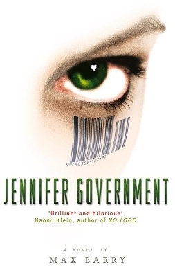 Jennifer Government - Max Barry