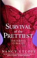 Survival of the Prettiest - Nancy Etcoff