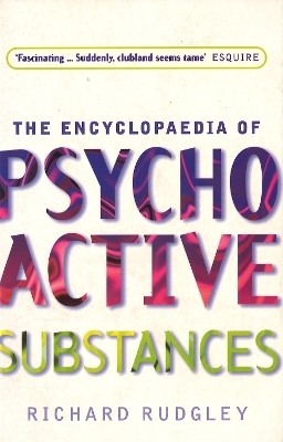 Encyclopedia Of Psychoactive Substances - Richard Rudgley