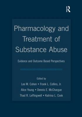 Pharmacology and Treatment of Substance Abuse - 