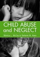Child Abuse and Neglect - Monica L. McCoy, Stefanie M. Keen