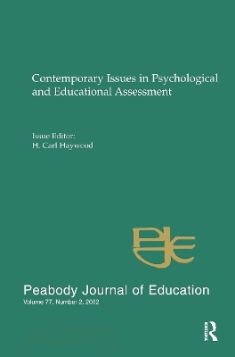 Contemporary Issues in Psychological and Educational Assessment - 