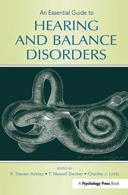 An Essential Guide to Hearing and Balance Disorders - 